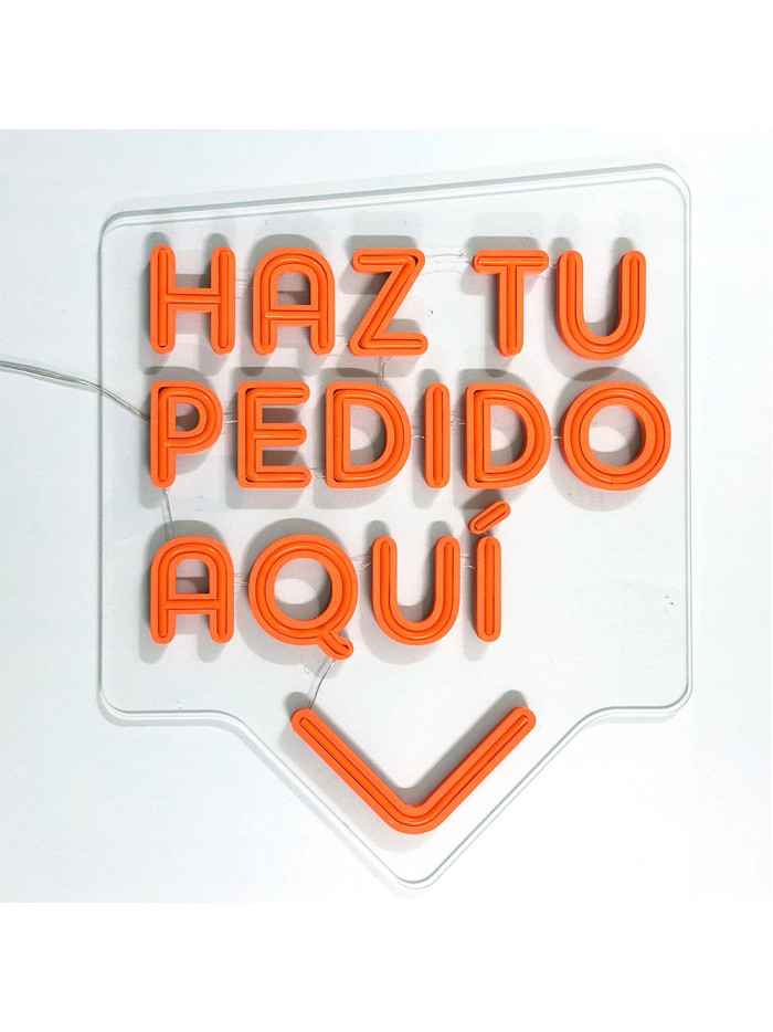 PIDE AQUÍ  · LETRERO NEÓN + 3D PRINT
